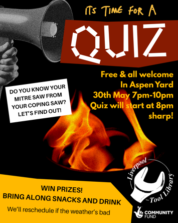 Event flyer for Quiz Night at Liverpool Tool Library on Saturday 30th May 2026
